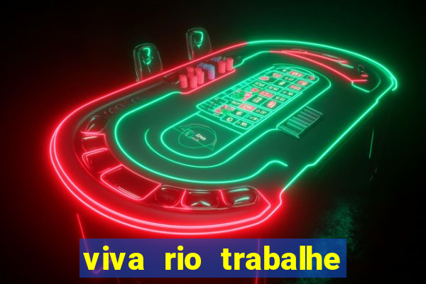 viva rio trabalhe conosco 2024